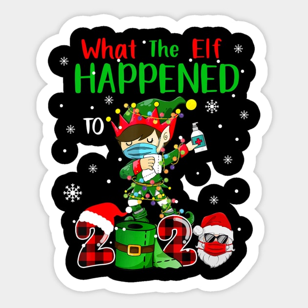 elf chirsmas What The Elf Happened To 2020 dabbing Xmas gifts Sticker by preston marvel